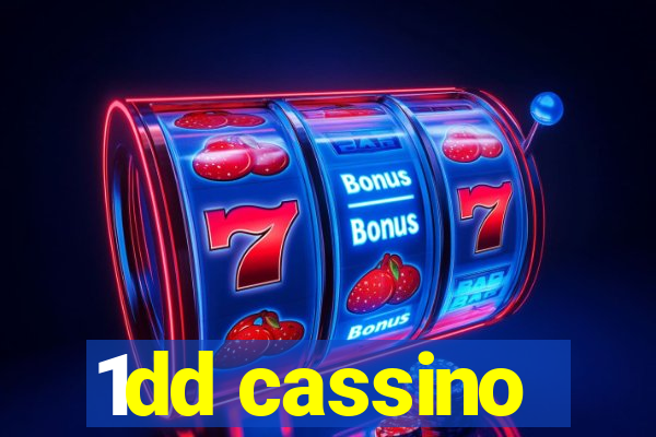1dd cassino
